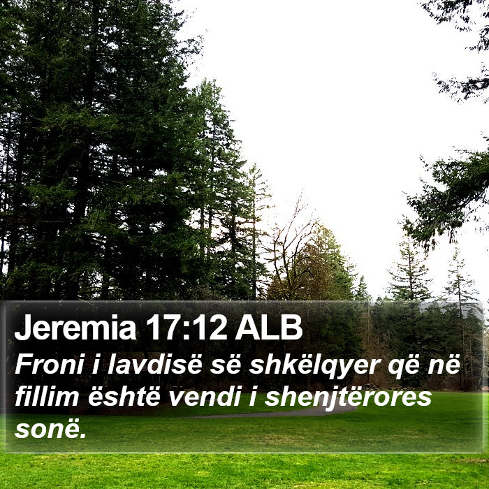 Jeremia 17:12 ALB Bible Study