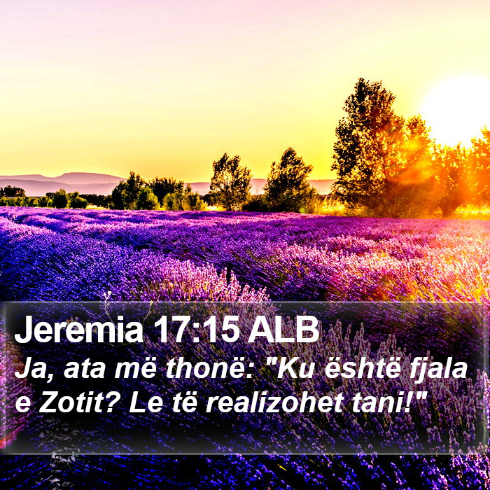 Jeremia 17:15 ALB Bible Study