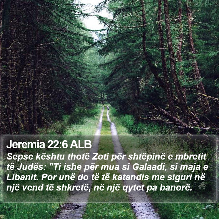 Jeremia 22:6 ALB Bible Study