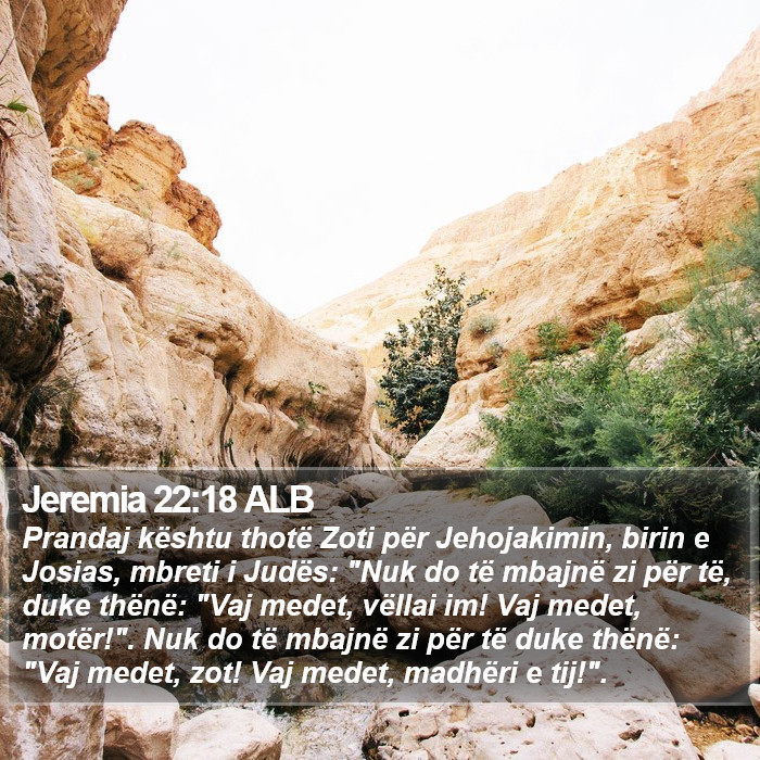 Jeremia 22:18 ALB Bible Study