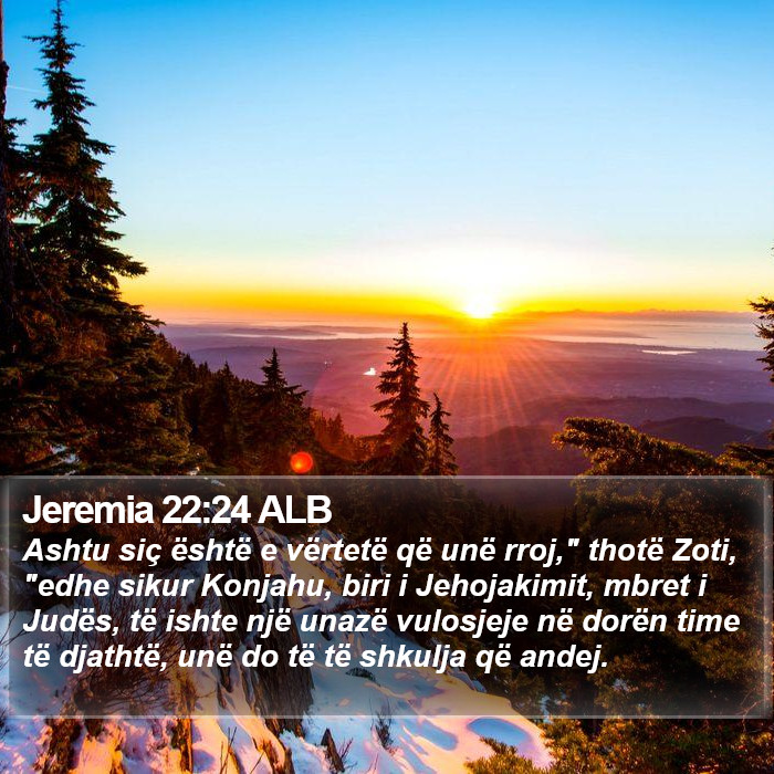 Jeremia 22:24 ALB Bible Study