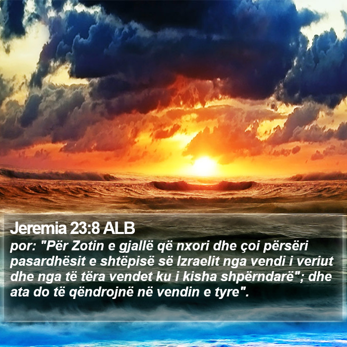 Jeremia 23:8 ALB Bible Study