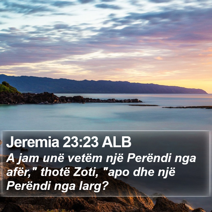 Jeremia 23:23 ALB Bible Study