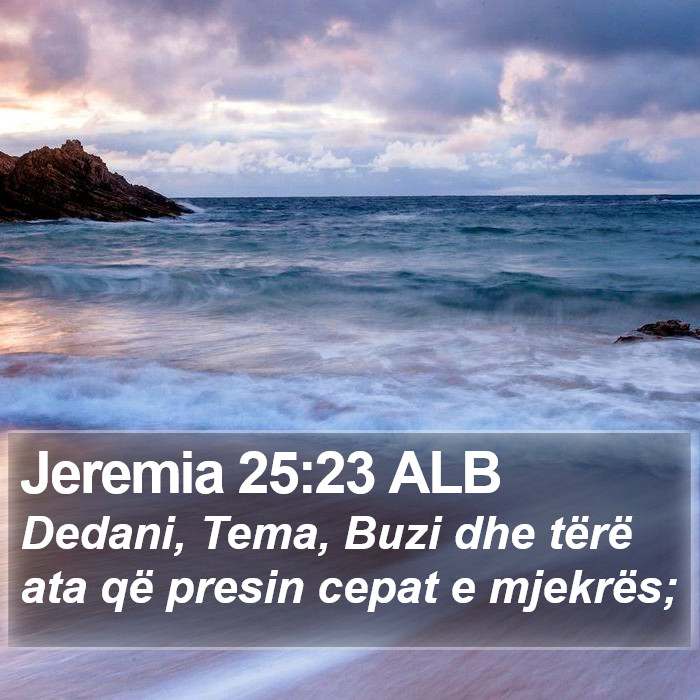 Jeremia 25:23 ALB Bible Study