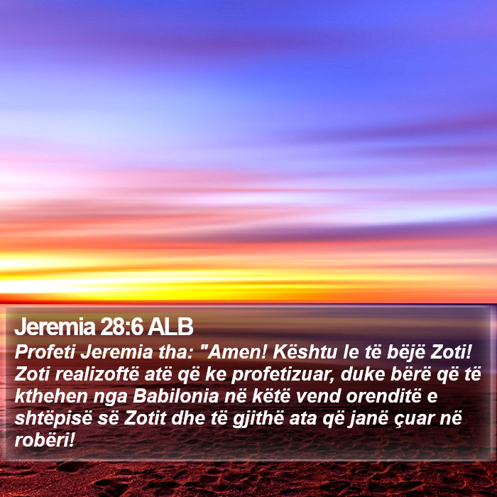 Jeremia 28:6 ALB Bible Study