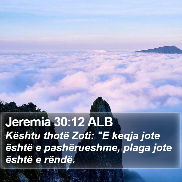 Jeremia 30:12 ALB Bible Study