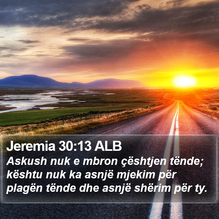 Jeremia 30:13 ALB Bible Study
