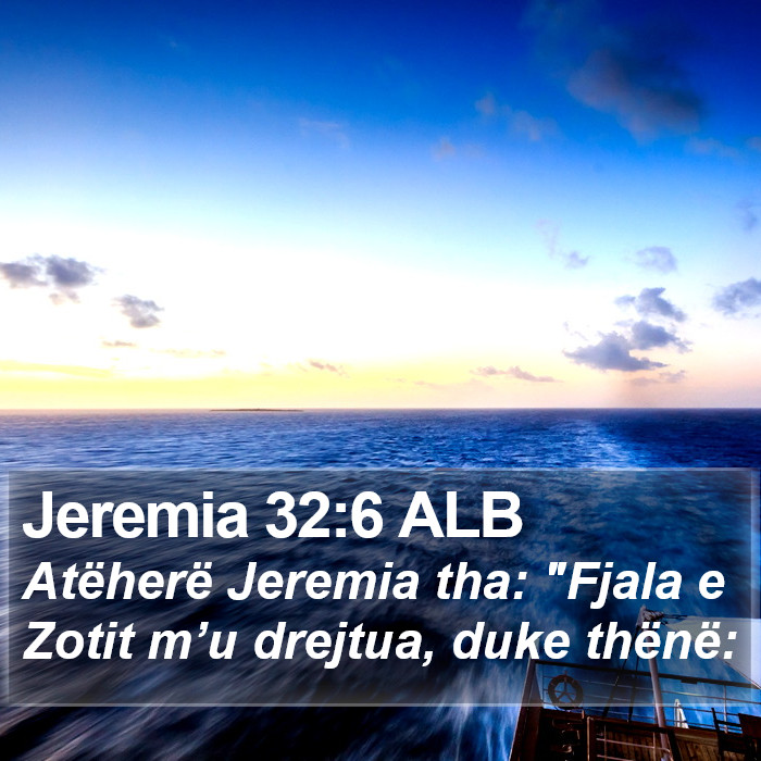 Jeremia 32:6 ALB Bible Study