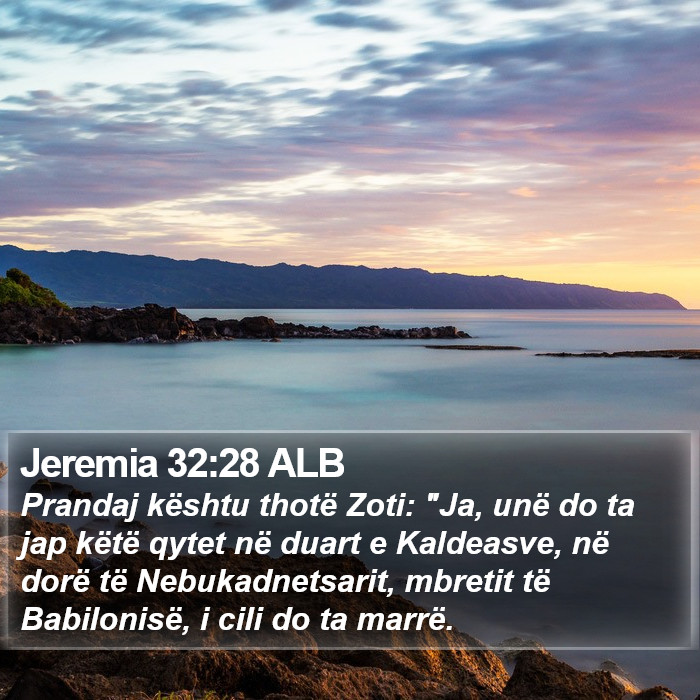 Jeremia 32:28 ALB Bible Study