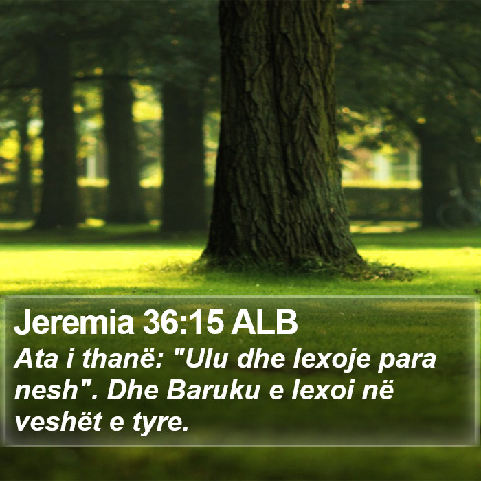 Jeremia 36:15 ALB Bible Study