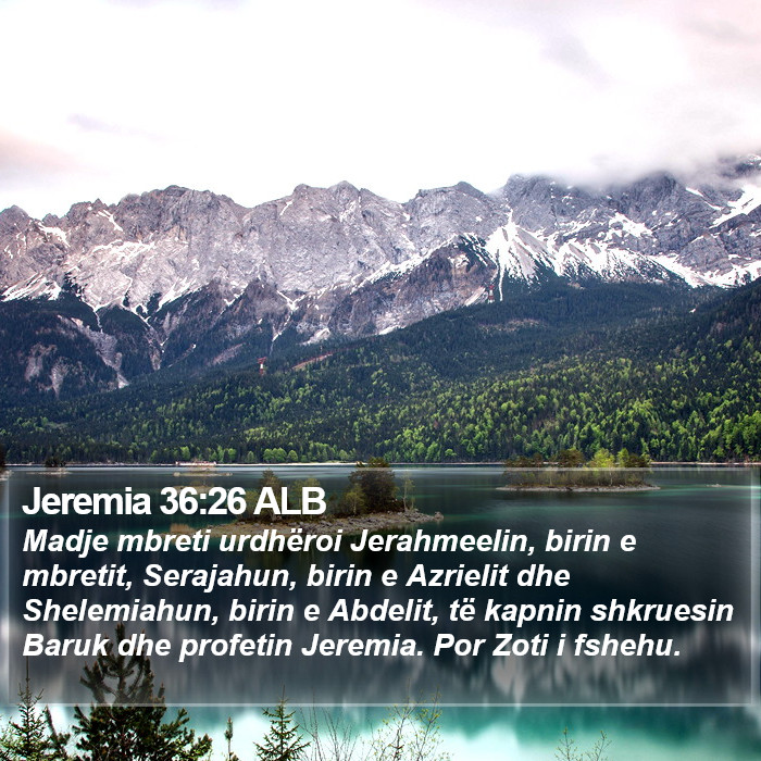 Jeremia 36:26 ALB Bible Study