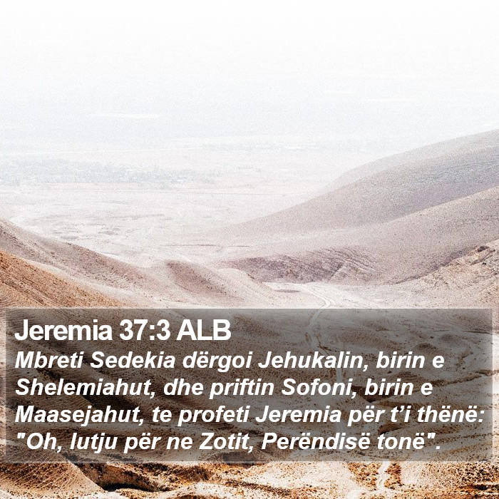 Jeremia 37:3 ALB Bible Study