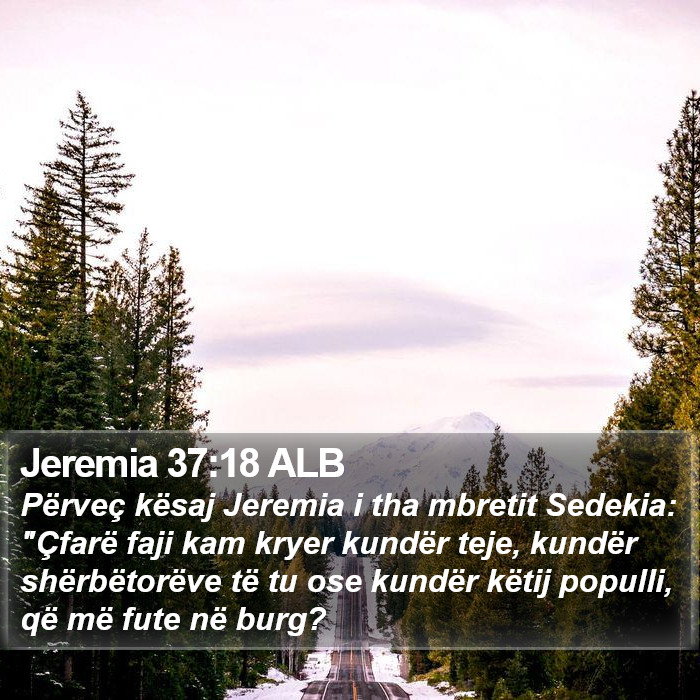 Jeremia 37:18 ALB Bible Study