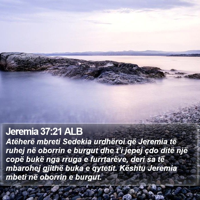 Jeremia 37:21 ALB Bible Study