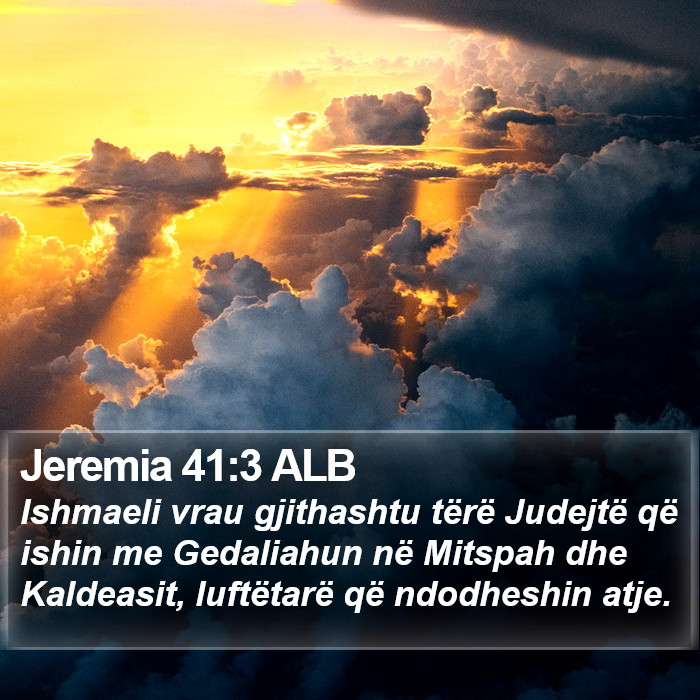 Jeremia 41:3 ALB Bible Study