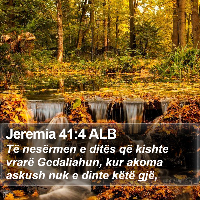 Jeremia 41:4 ALB Bible Study