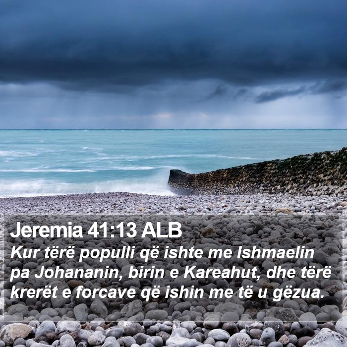 Jeremia 41:13 ALB Bible Study