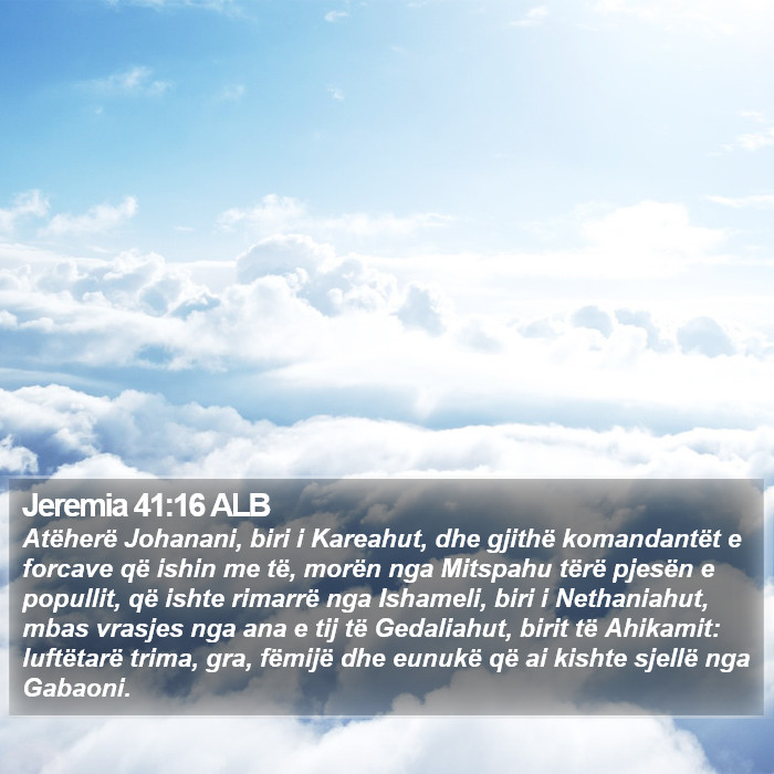 Jeremia 41:16 ALB Bible Study