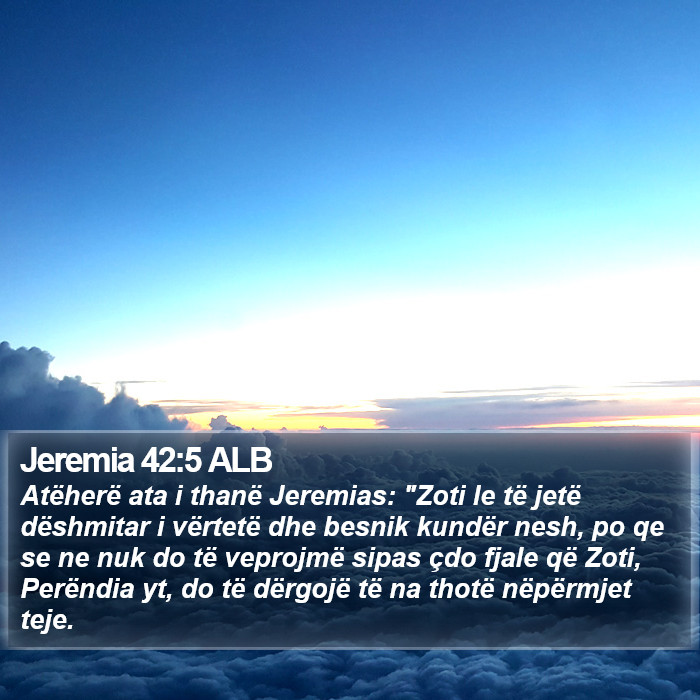 Jeremia 42:5 ALB Bible Study