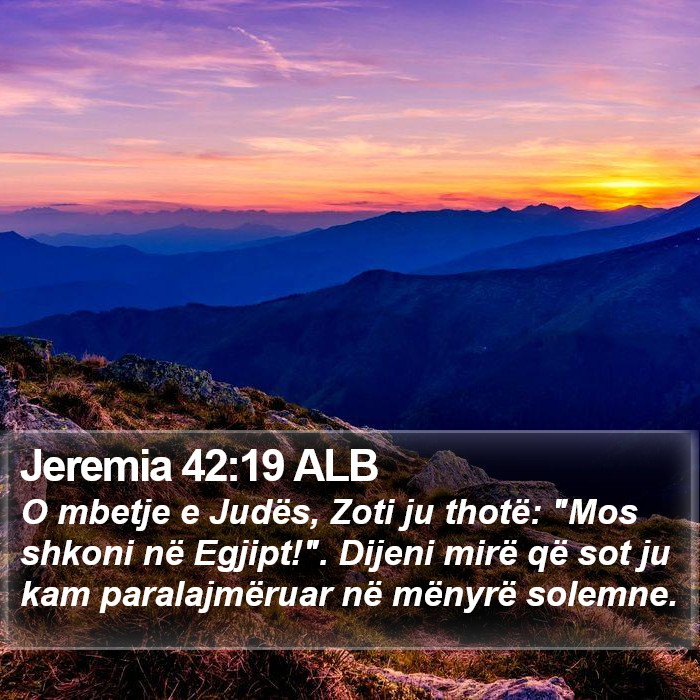 Jeremia 42:19 ALB Bible Study