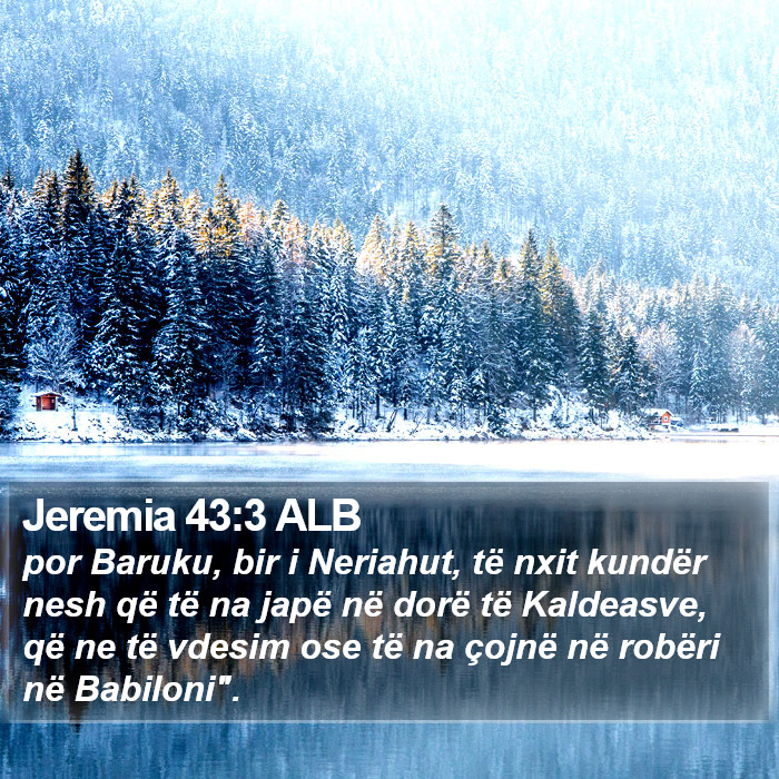Jeremia 43:3 ALB Bible Study