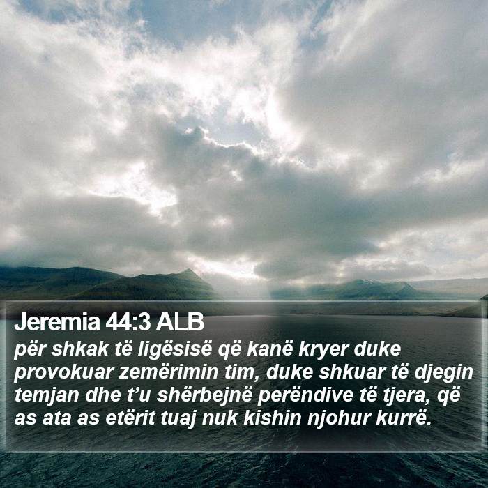 Jeremia 44:3 ALB Bible Study