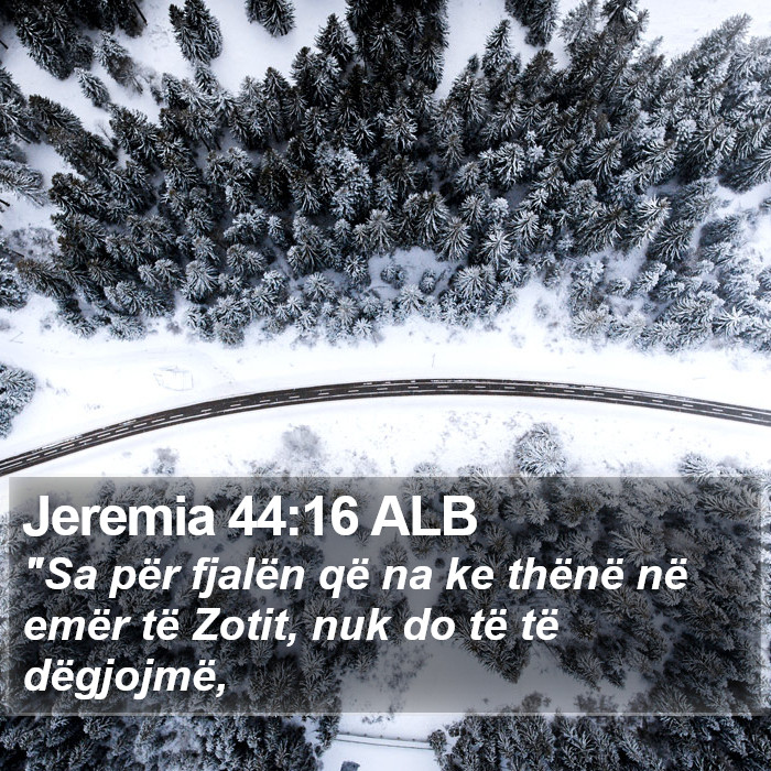 Jeremia 44:16 ALB Bible Study