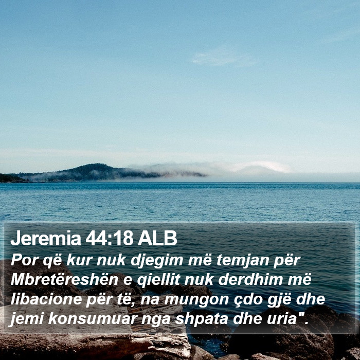 Jeremia 44:18 ALB Bible Study
