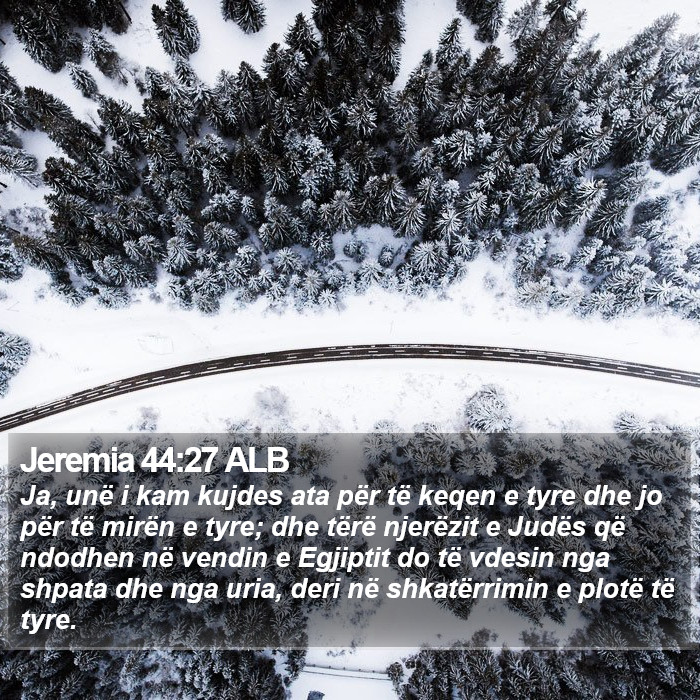 Jeremia 44:27 ALB Bible Study