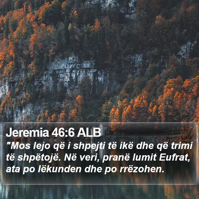 Jeremia 46:6 ALB Bible Study