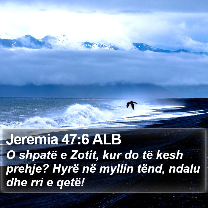 Jeremia 47:6 ALB Bible Study