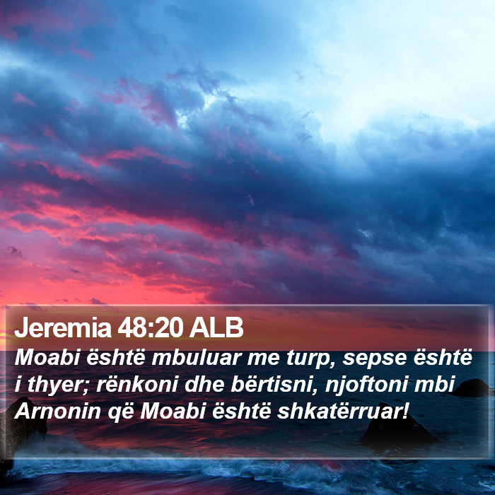 Jeremia 48:20 ALB Bible Study