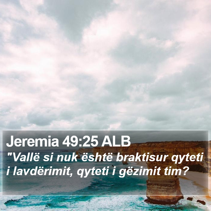 Jeremia 49:25 ALB Bible Study