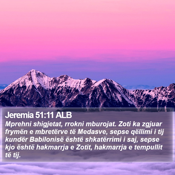 Jeremia 51:11 ALB Bible Study