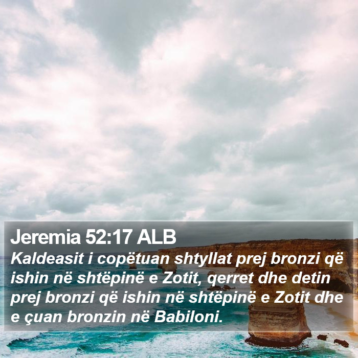 Jeremia 52:17 ALB Bible Study