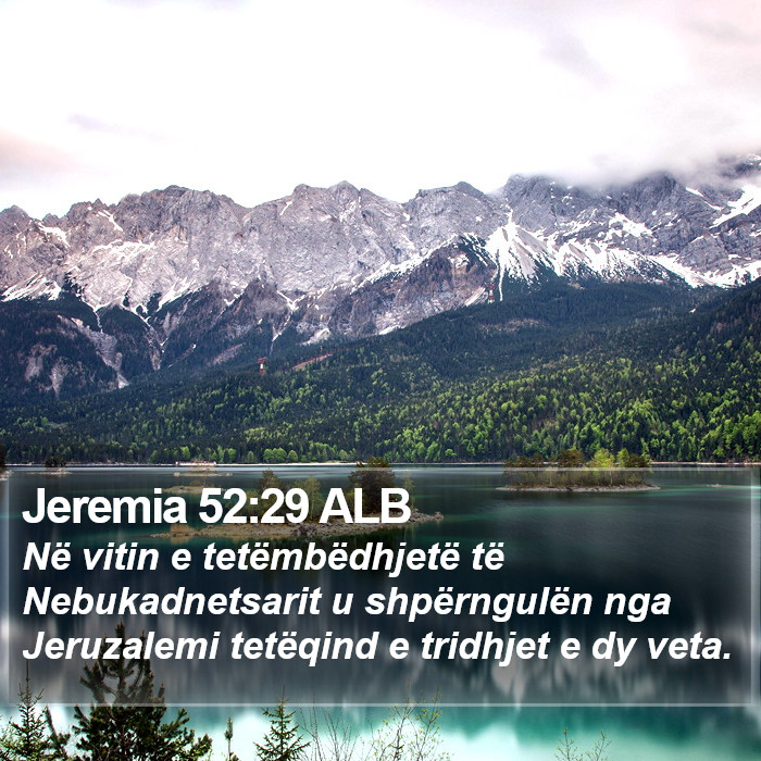 Jeremia 52:29 ALB Bible Study