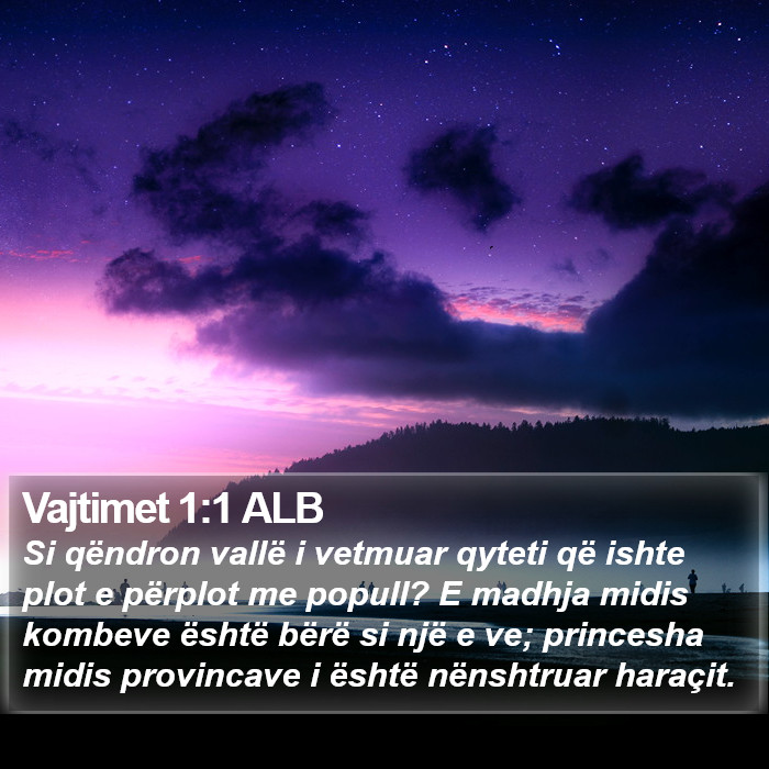 Vajtimet 1:1 ALB Bible Study