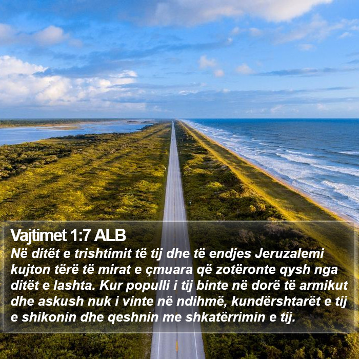 Vajtimet 1:7 ALB Bible Study