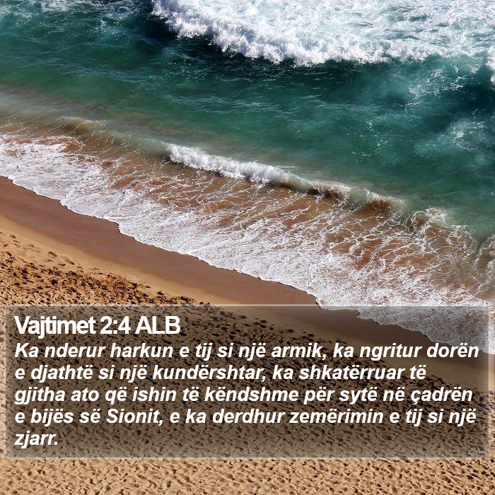 Vajtimet 2:4 ALB Bible Study