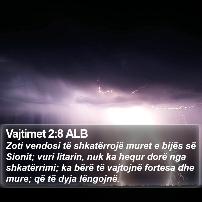 Vajtimet 2:8 ALB Bible Study