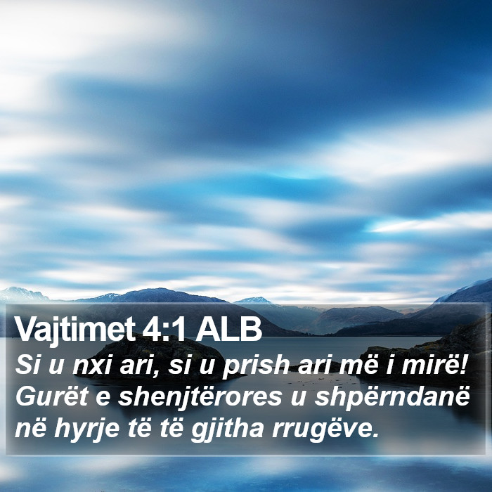 Vajtimet 4:1 ALB Bible Study