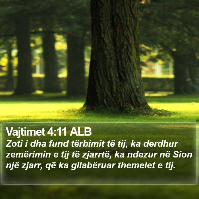 Vajtimet 4:11 ALB Bible Study