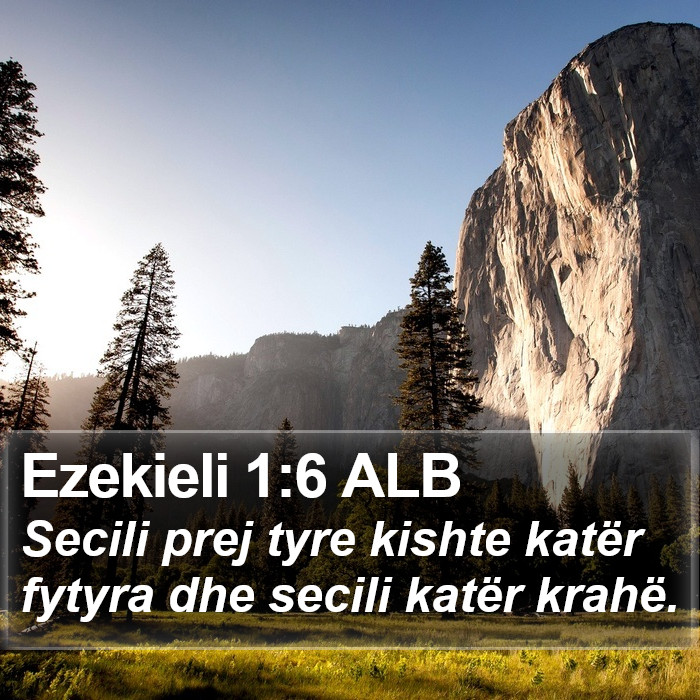 Ezekieli 1:6 ALB Bible Study