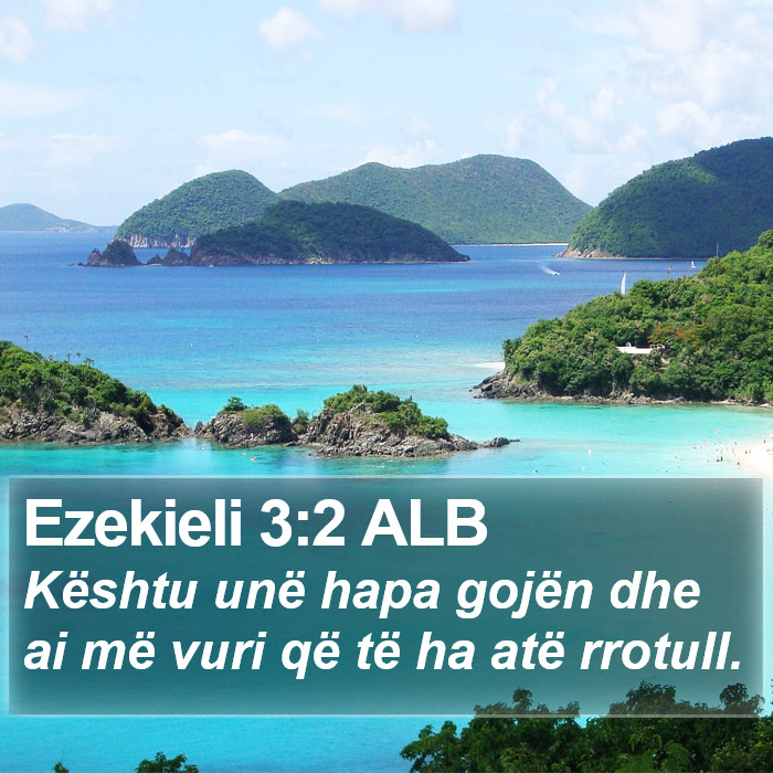 Ezekieli 3:2 ALB Bible Study