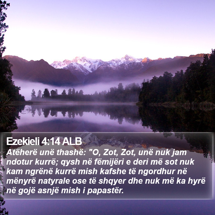 Ezekieli 4:14 ALB Bible Study
