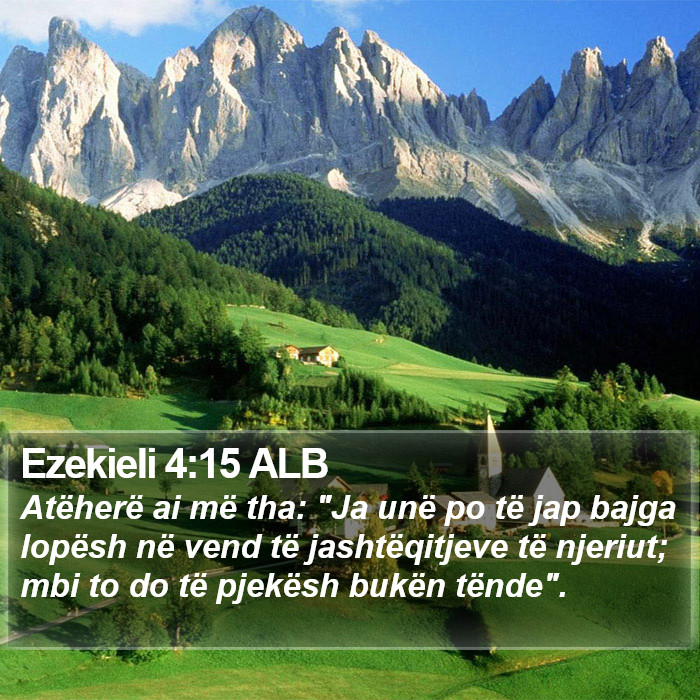 Ezekieli 4:15 ALB Bible Study