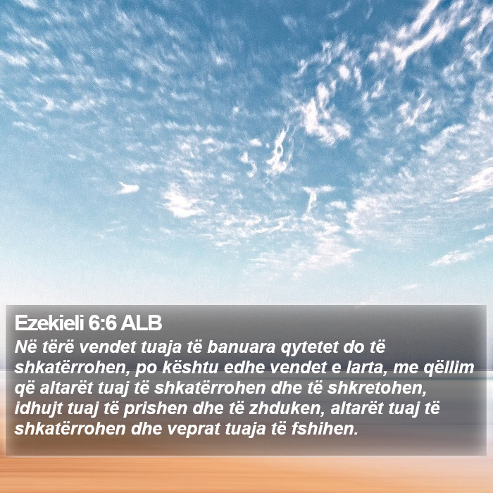 Ezekieli 6:6 ALB Bible Study