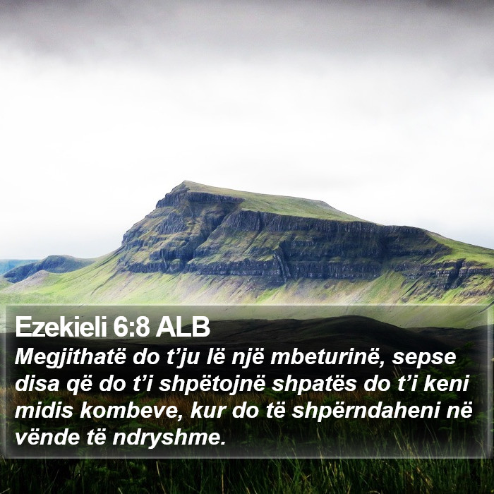 Ezekieli 6:8 ALB Bible Study