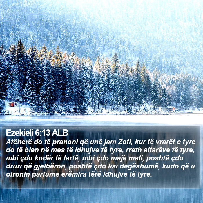 Ezekieli 6:13 ALB Bible Study