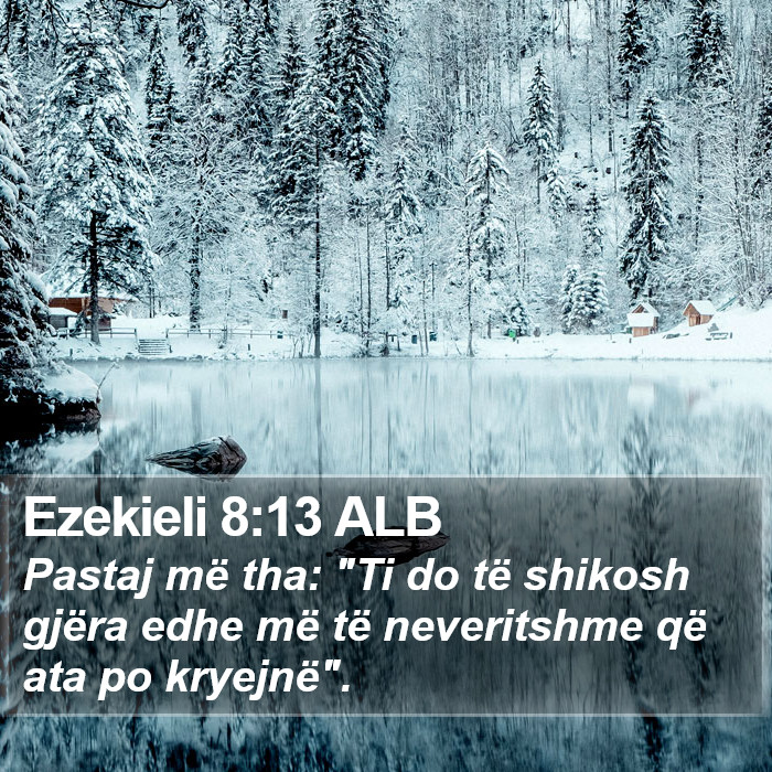 Ezekieli 8:13 ALB Bible Study